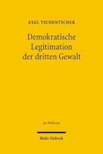 Demokratische Legitimation der dritten Gewalt