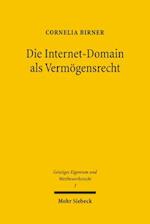 Die Internet-Domain als Vermögensrecht
