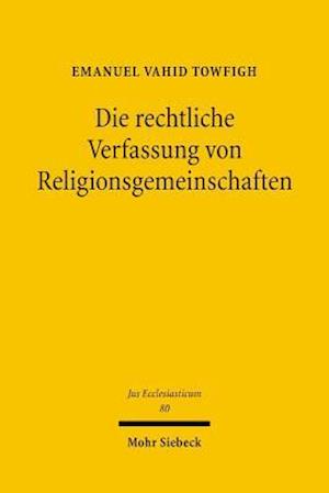 Die Rechtliche Verfassung Von Religionsgemeinschaften