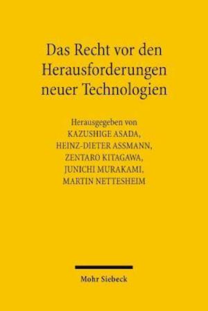 Das Recht vor den Herausforderungen neuer Technologien