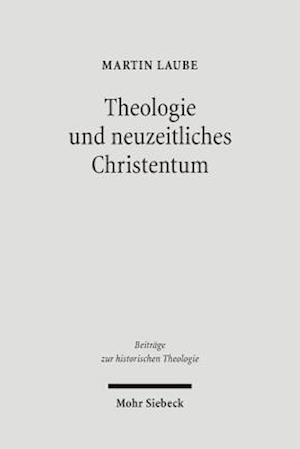 Theologie und neuzeitliches Christentum