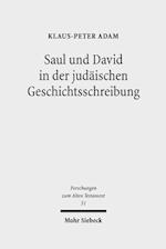 Saul und David in der judäischen Geschichtsschreibung