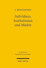 Individuen, Institutionen Und Markte