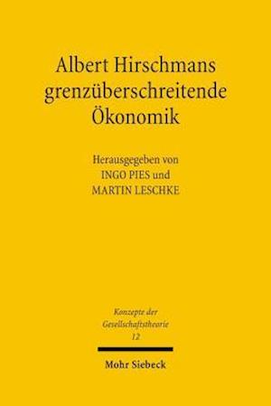 Albert Hirschmans grenzüberschreitende Ökonomik