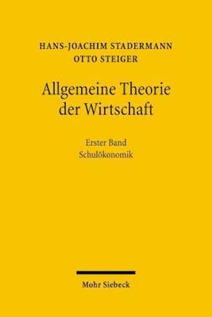 Allgemeine Theorie der Wirtschaft