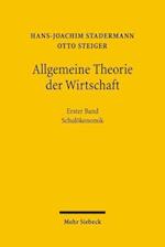 Allgemeine Theorie der Wirtschaft