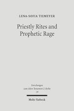 Priestly Rites and Prophetic Rage