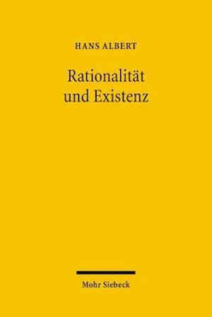 Rationalität und Existenz