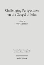 Challenging Perspectives on the Gospel of John
