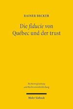 Die fiducie von Québec und der trust