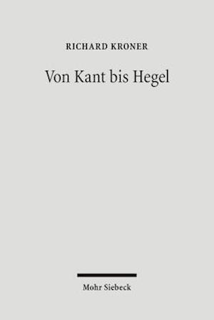 Von Kant bis Hegel