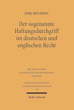 Der sogenannte Haftungsdurchgriff im deutschen und englischen Recht