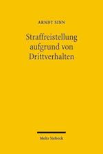 Straffreistellung aufgrund von Drittverhalten