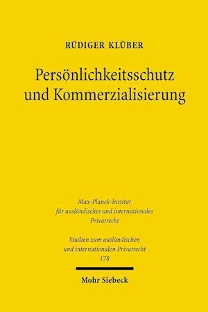 Persönlichkeitsschutz und Kommerzialisierung