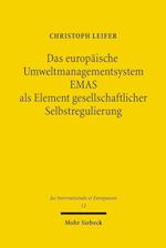 Das europäische Umweltmanagementsystem EMAS als Element gesellschaftlicher Selbstregulierung