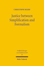 Justice Between Simplification and Formalism