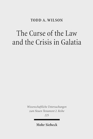 The Curse of the Law and the Crisis in Galatia