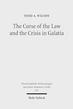 The Curse of the Law and the Crisis in Galatia
