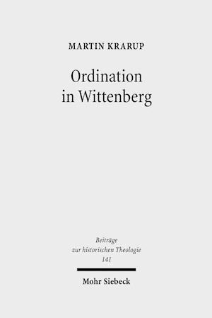 Ordination in Wittenberg