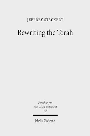 Rewriting the Torah
