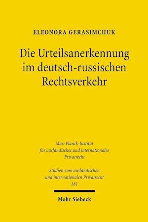 Die Urteilsanerkennung im deutsch-russischen Rechtsverkehr