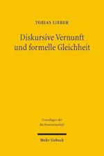 Diskursive Vernunft und formelle Gleichheit