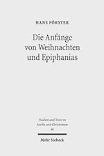 Die Anfänge von Weihnachten und Epiphanias