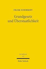 Grundgesetz und Überstaatlichkeit