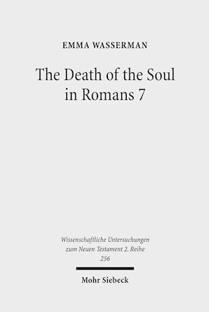 The Death of the Soul in Romans 7