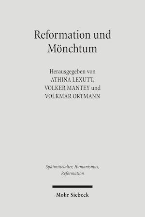 Reformation und Mönchtum