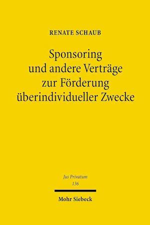 Sponsoring und andere Verträge zur Förderung überindividueller Zwecke