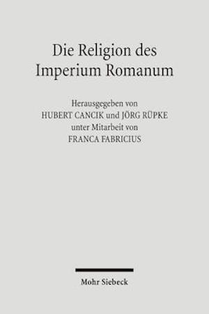 Die Religion des Imperium Romanum