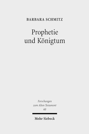 Prophetie und Königtum