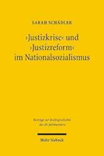 'Justizkrise' und 'Justizreform' im Nationalsozialismus