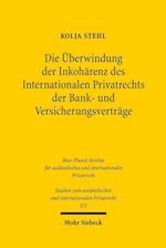 Die Uberwindung Der Inkoharenz Des Internationalen Privatrechts Der Bank- Und Versicherungsvertrage