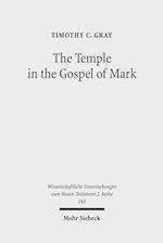 The Temple in the Gospel of Mark