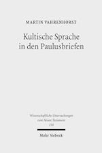 Kultische Sprache in den Paulusbriefen