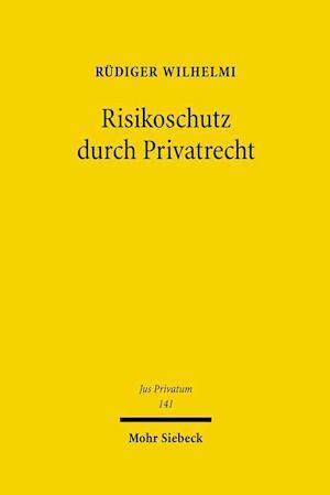 Risikoschutz durch Privatrecht