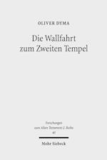 Die Wallfahrt zum Zweiten Tempel