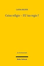 Cuius religio - EU ius regio?