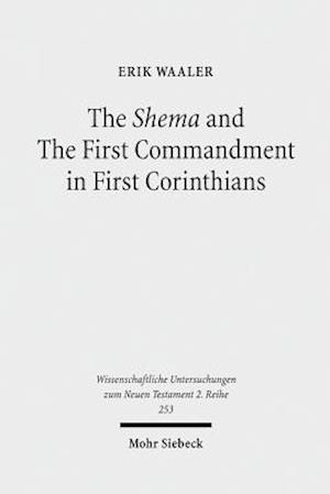 The Shema and The First Commandment in First Corinthians