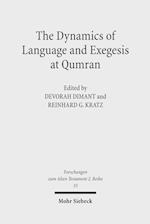 The Dynamics of Language and Exegesis at Qumran