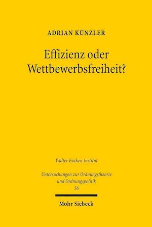 Effizienz Oder Wettbewerbsfreiheit?