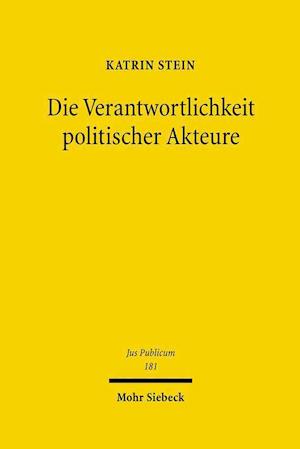 Die Verantwortlichkeit politischer Akteure