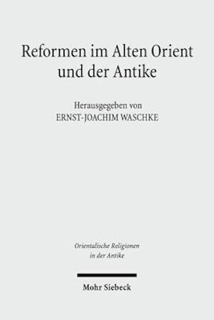 Reformen im Alten Orient und der Antike