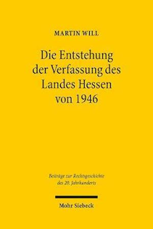 Die Entstehung der Verfassung des Landes Hessen von 1946