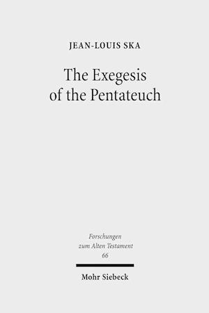 The Exegesis of the Pentateuch