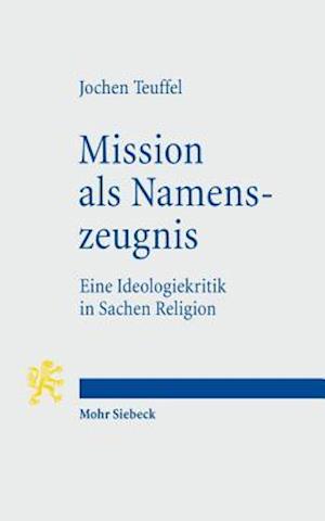 Mission als Namenszeugnis