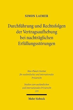 Durchführung und Rechtsfolgen der Vertragsaufhebung bei nachträglichen Erfüllungsstörungen