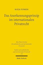 Das Anerkennungsprinzip im internationalen Privatrecht